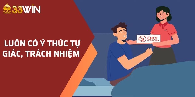 Luôn có ý thức tự giác, trách nhiệm với bản thân khi cá cược